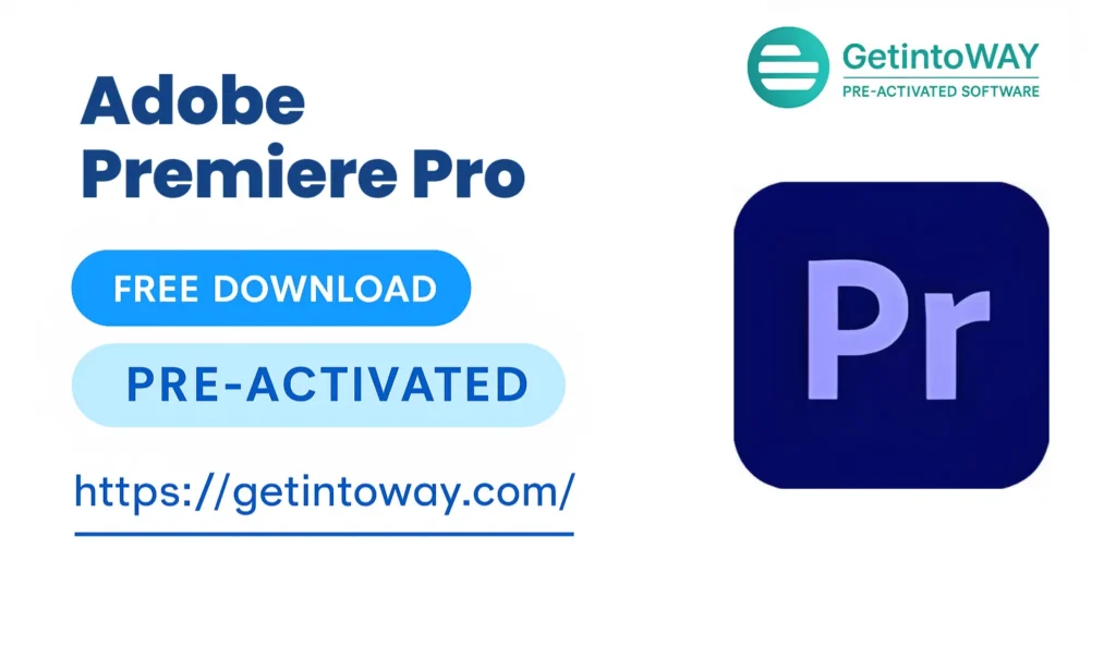 Adobe Premiere Pro 2026 v26.0.2 | GetintoWAY