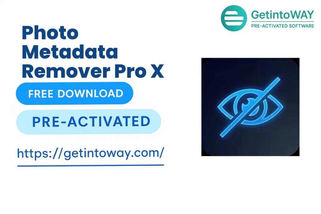 Photo Metadata Remover Pro X 2.0.0 | GetintoWAY