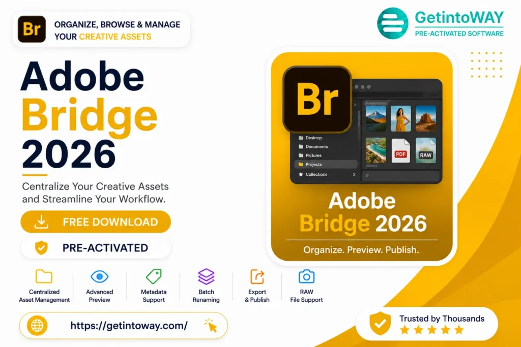 Adobe Bridge 2026 Pre-Activated
